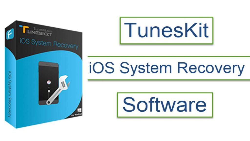Fix All Your iOS Problems Easily and Quickly with TunesKit iOS System Recovery